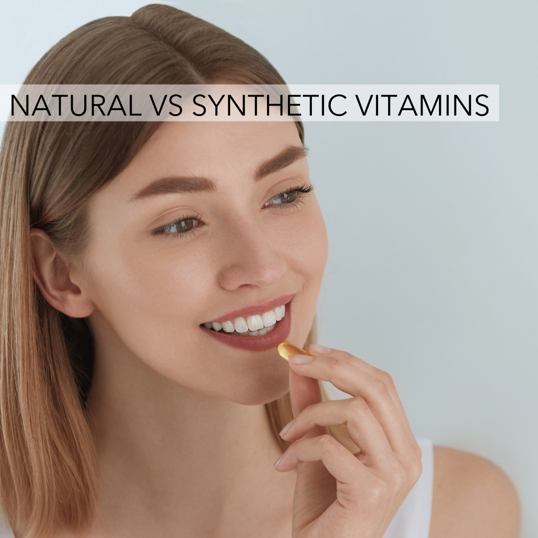 Natural Supplements vs. Synthetic Vitamins What to Know