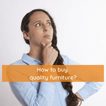 What to Look for When Buying Quality Furniture