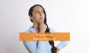 What to Look for When Buying Quality Furniture