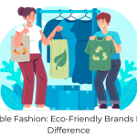 Environmentally Friendly Brands Changing the Market
