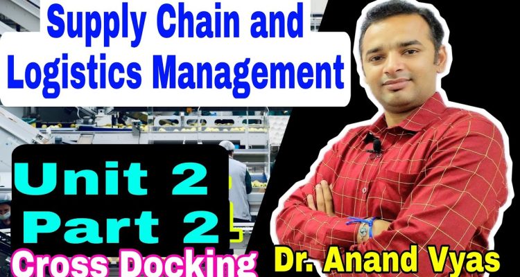 Cross-Docking in Retail Logistics Unveiled