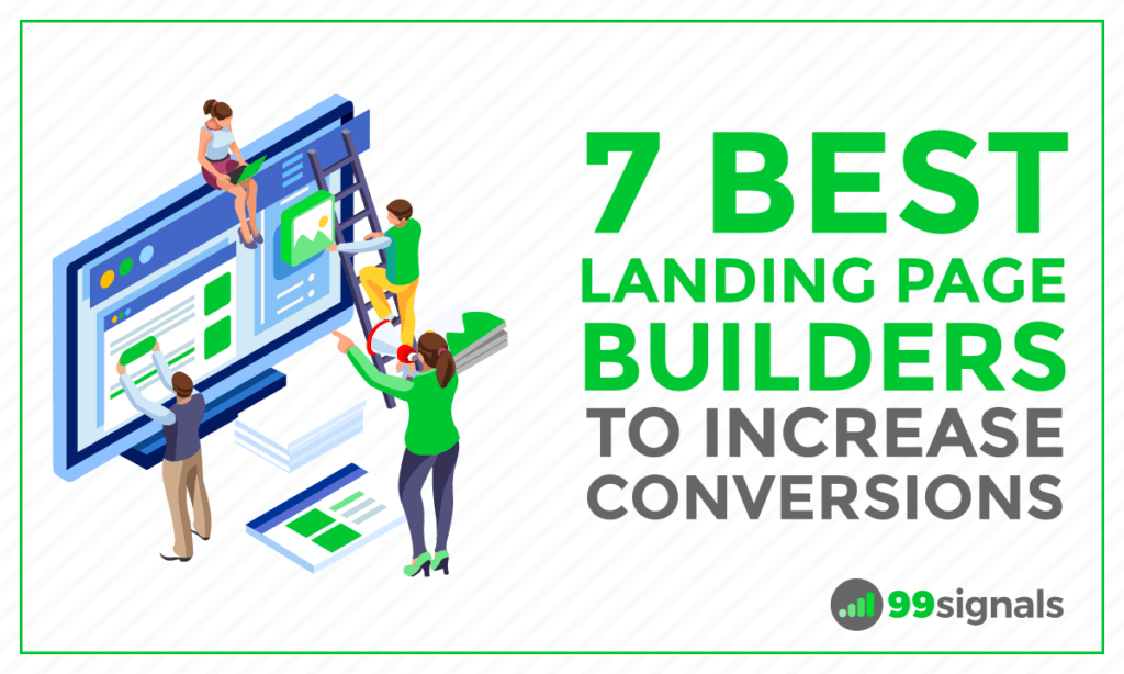 10 Best Landing Page Builders to Increase Conversions in 2025 Landing Page Builders That Convert Visitors to Buyers